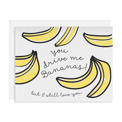 You Drive Me Bananas
